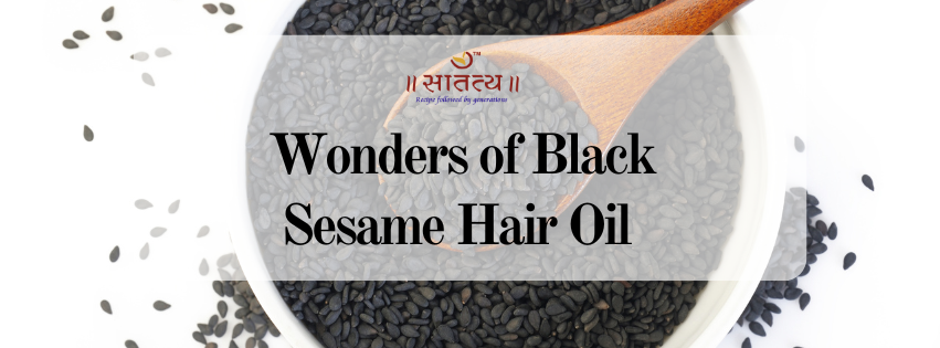 Black Sesame Hair Oil : An Ayurvedic Blueprint for Resilient, Lustrous Hair  The Legacy of Black Sesame in Ayurveda